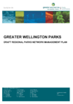 Greater Wellington Parks - Draft Regional Parks Network Management Plan preview