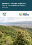 Key Native Ecosystem Operational Plan for Haywards Scenic Reserve 2025-30 preview
